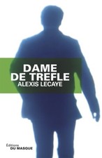 Dame de trèfle - Alexis