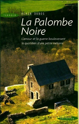 Palombe noire alain dubos - -,