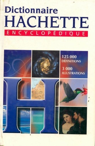 Dictionnaire hachette - dictionnaire,