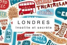 Londres insolite secrète - londres, et