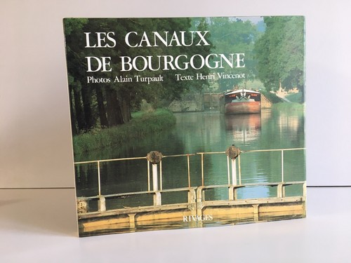 Les canaux bourgogne alain - les,