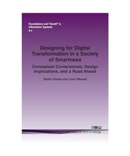 Designing for Digital Transformation in a Society of Smartness: Conceptual Corne