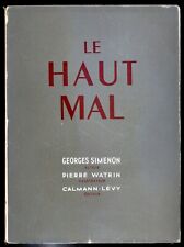 Georges SIMENON,  LE HAUT MAL, illustration de Pierre Watrin, ex numéroté