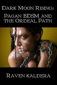 Dark moon rising pagan bdsm - dark, rising: