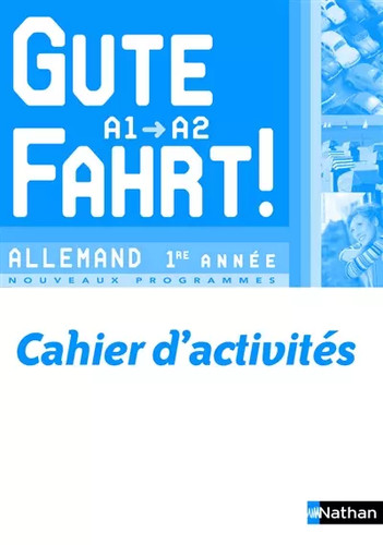 Gute fahrt 1ère - 1ère, année