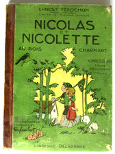 Nicolas et Nicolette au bois Charmant Roman scolaire CE E. Pérochon Ray-Lambert