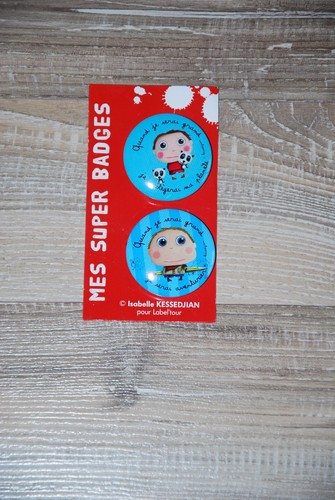Badges broche quand serai - quand,
