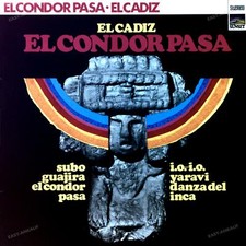 El Cadiz - El Condor Pasa LP