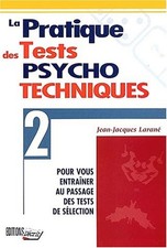 La pratique des tests psychotechniques - Larané, Jean-Jacques