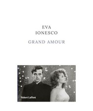 Grand amour, Ionesco, Eva