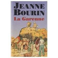 La garenne.Jeanne BOURIN.France loisirs cartonné A002