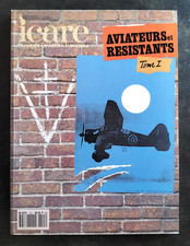 ICARE N° 141 aviateurs et résistants tome 1