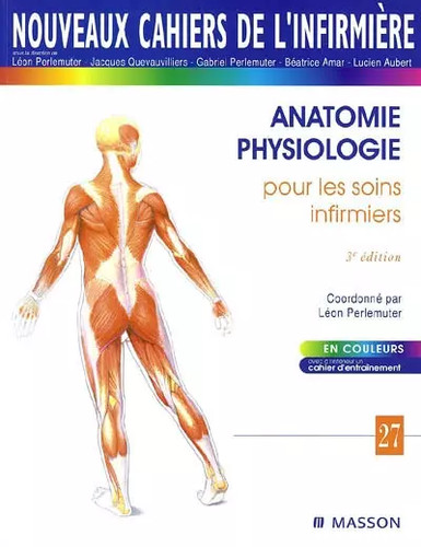 Anatomie physiologie pour les - anatomie-physiologie,