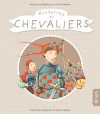 Histoires de chevaliers de