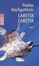Caretta Caretta, Paulus Hochgatterer