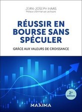 Réussir en bourse sans spéculer - 2e éd.: Grâce aux valeur... | Livre | état bon