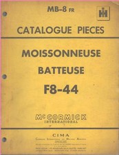 ---►CATALOGUE PIÈCES DÉTACHÉES MOISSONNEUSE BATTEUSE McCORMICK  F8-44 de 1961