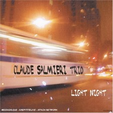 Light Night, Claude Salmieri Trio et Slic One