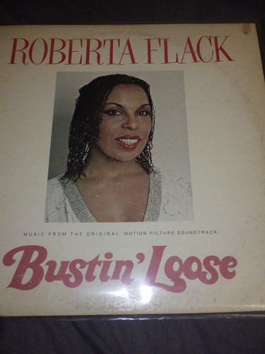 Roberta flack bustin loose - -,