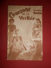 Chansons de la veillée Théodore Botrel Editions Fortin 1947