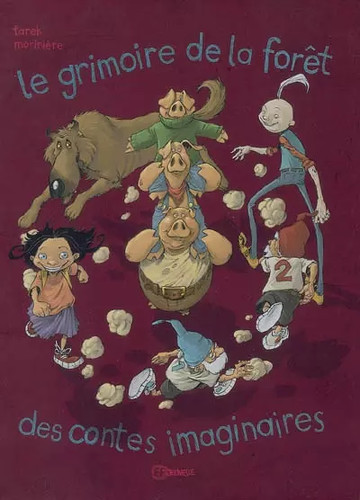 Grimoire la foret - le, de