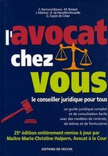L'avocat chez vous : Le conseiller juridique pour tous, Marie-Christine Hal
