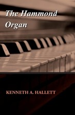 Kenneth A. Hallett The Hammond Organ (Poche)