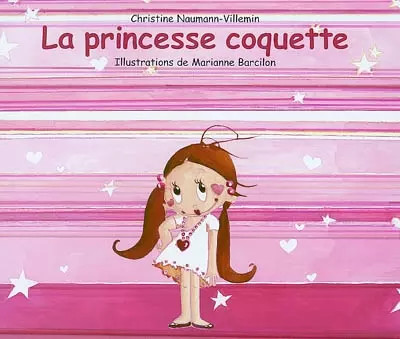 Princesse coquette - la,
