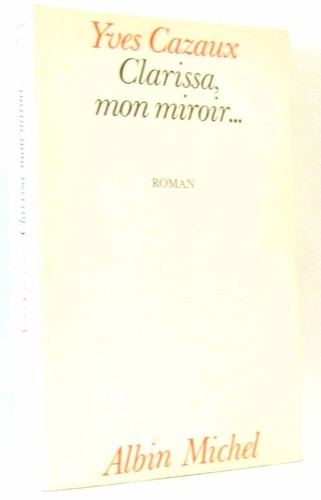 Clarissa mon miroir cazaux - miroir--,