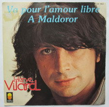 HERVÉ VILARD - SP (7") "VA POUR L'AMOUR LIBRE"