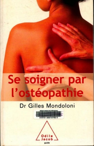 Soigner par ostéopathie - soigner, l'ostéopathie