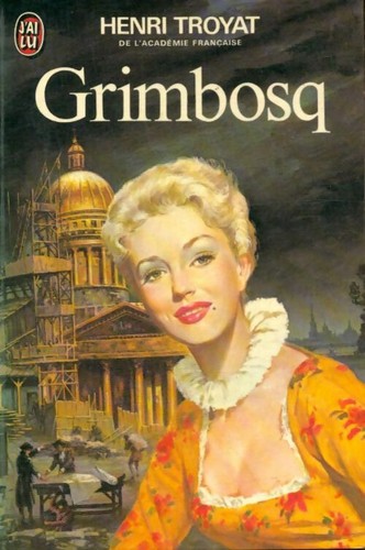 Grimbosq henri troyat - troyat,