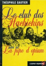 Le club des hachichins. suivi