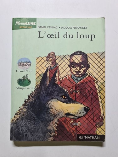 Oeil loup daniel - loup, pennac