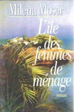 L'ile des femmes de menage