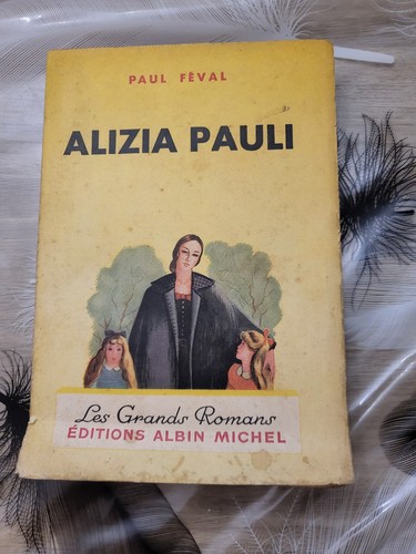 Ancien livre 1950 - de, alizia