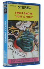 SWEET SMOKE - JUST A POKE - Cassette Audio K7   (Réf#V-563)