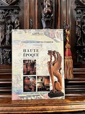 "Collection Bruno Perrier". Haute époque, art religieux, Statuaires, moyen âge.