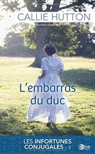 L'embarras du duc | Callie Hutton | Bon état