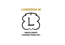 Pièce montre/Watch parts Landeron 48 - Choose from list