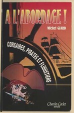 A l'abordage ! corsaires