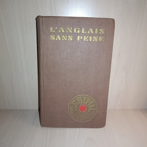 Anglais sans peine - l', méthode