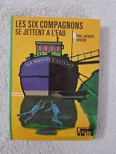 LES SIX COMPAGNONS SE JETTENT