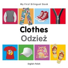 Milet My First Bilingual Book -  Clothes (English-Polish) (Libro de cartón)