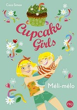 Cupcake Girls - tome 07 : Méli-mélo (7) | Simon Coco | état très bon