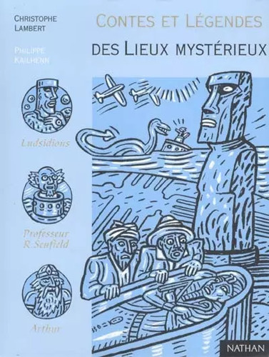 Contes légendes des - des, lieux