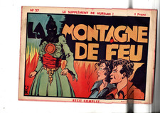 Supplément de Hurrah n°27. la montagne de feu . Récit complet SEPI 1940