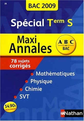 Maxi annales terminale 2009 - maxi,