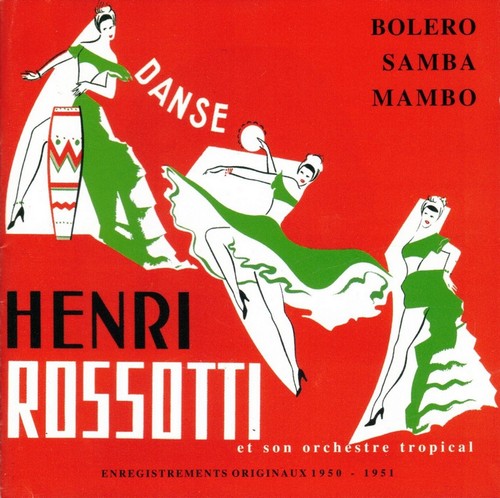 Henri rossotti son - henri, orchestre