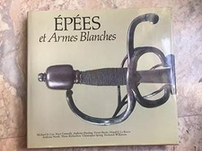 EPEES ET ARMES BLANCHES